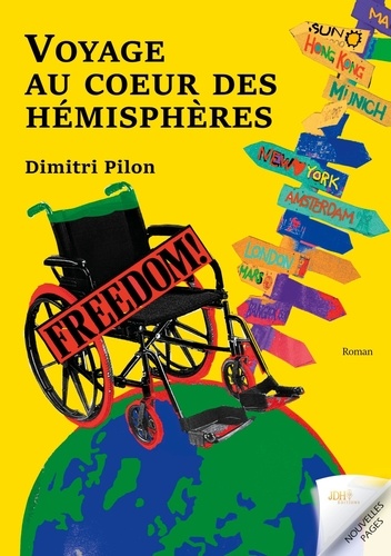 Dimitri Pilon - Voyage au coeur des hémisphères.