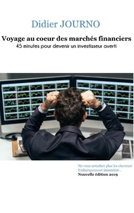 Voyage au coeur des marchés financiers - 45 minutes pour devenir un investisseur averti.pdf