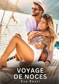 Voyage de Noces