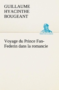 G Bougeant - Voyage du prince fan federin dans la romancie.