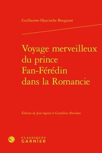 Guillaume-Hyacinthe Bougeant - Voyage merveilleux du prince Fan-Férédin dans la Romancie - Contenant plusieurs observations historiques, géographiques, physiques, critiques & morales.