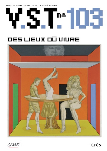 François Chobeaux et Jacques Ladsous - VST N° 103 : Des lieux où vivre.