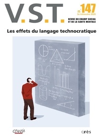 Erès - VST N° 147 : Les effets du langage technocratique.