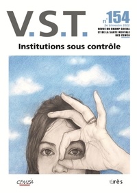 Rozenn Caris - VST N° 154, 2e trimestre 2022 : Institutions sous contrôle.