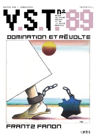Serge Vallon et Jacques Ladsous - VST N° 89 : Domination et révolte.