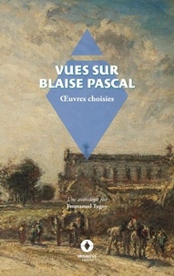 Ferdinand Brunetière et Mazade charles De - CARTEL  : Vues sur Blaise Pascal - anthologie.
