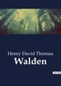 Henry David Thoreau - Walden.