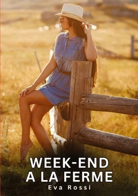 Week-end a la Ferme