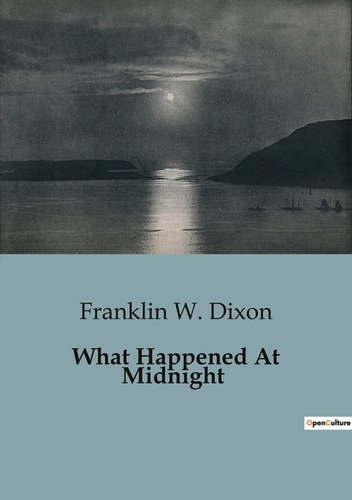 Franklin W. Dixon - What Happened At Midnight.