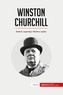  50Minutes - History  : Winston Churchill - Britain's Legendary Wartime Leader.
