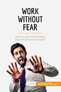 Work Without Fear