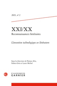 Fabien Gris et Florian Alix - XXI/XX - Reconnaissances littéraires N° 2/2021 : .