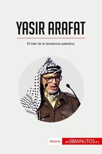  50Minutos - Historia  : Yasir Arafat - El líder de la resistencia palestina.