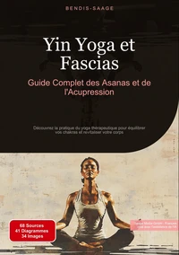 Yin Yoga et Fascias