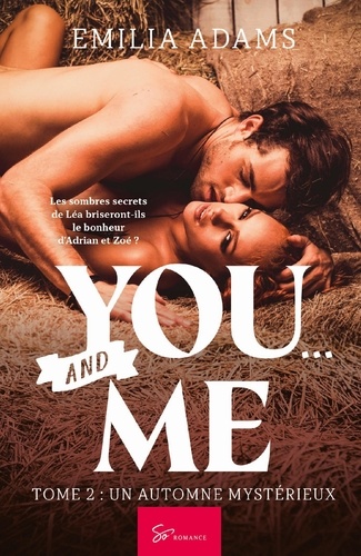You... and Me  You... and Me - Tome 2. Un automne mystérieux
