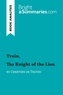 Summaries Bright - BrightSummaries.com  : Yvain, The Knight of the Lion by Chrétien de Troyes (Book Analysis) - Detailed Summary, Analysis and Reading Guide.