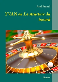 Yvan ou la structure du hasard