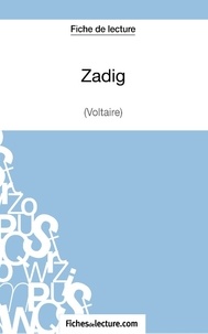  Fichesdelecture.com - Zadig - Analyse complète de l'oeuvre.