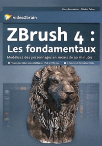 Olivier Drion - ZBrush 4 : les fondamentaux. 1 DVD