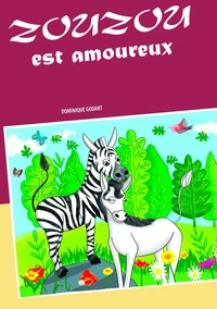 Zouzou est amoureux