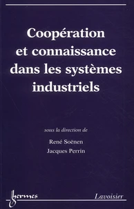 Cooperation Et Connaissances Dans Les Systemes Industriels
