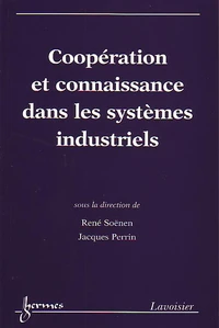 Coopération et connaissances dans les systèmes industriels