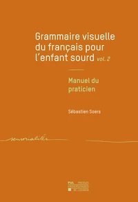 Grammaire visuelle du français pour l'enfant sourd