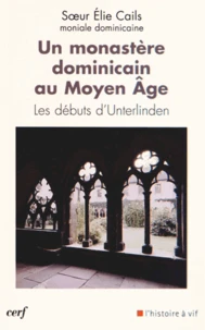 Un monastère dominicain au Moyen Age