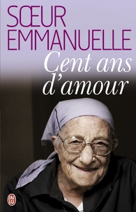  Soeur Emmanuelle - Cent ans d'amour.