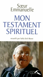  Soeur Emmanuelle - Mon Testament spirituel.