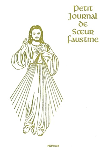 Soeur Faustine - Petit Journal De Soeur Faustine. La Misericorde De Dieu Dans Mon Ame.