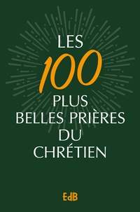  Soeur Geneviève - Les 100 plus belles prières du chrétien.