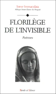 Florilege De L'Invisible. Poemes