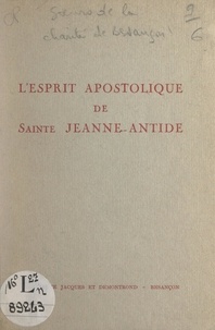  Sœurs de la Charité de Besanço et Maria-Candida Torchio - L'esprit apostolique de Sainte Jeanne-Antide.