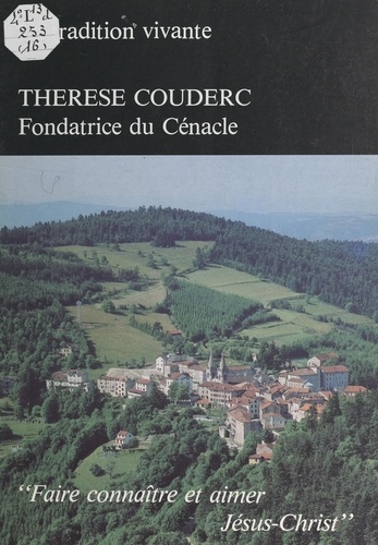 Thérèse Couderc, fondatrice du Cénacle