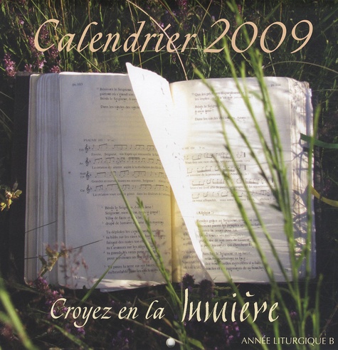  Soeurs de Saint-Jean - Calendrier Croyez en la lumière 2009.