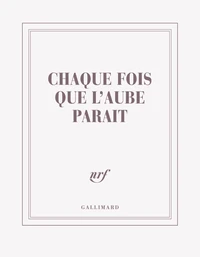 Carnet carré couleur - chaque fois que l'aube paraît