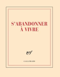 CARNET CARRE LIGNE "S'ABANDONNER À VIVRE"