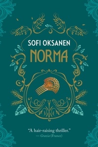 Sofi Oksanen et Owen F. Witesman - Norma.