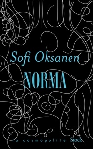 Sofi Oksanen - Norma.