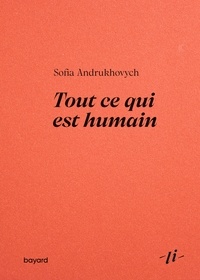 Tout ce qui est humain.