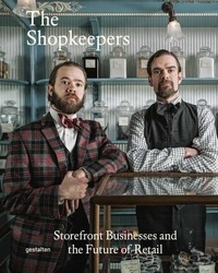 Sofia Borges et Noelia Hobeika - The Shopkeepers - Storefront Businessand the Future of Retail.