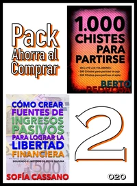 Pack Ahorra al Comprar 2 - nº 020: Cómo crear fuentes de ingresos pasivos para lograr la libertad financiera &amp; 1000 Chistes para partirse