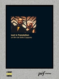 Sofia Coppola - Lost in translation - Scénario du film.