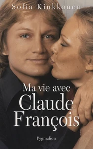 Ma vie avec Claude François