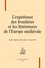 L'expérience des frontières et les littératures de l'Europe médiévale