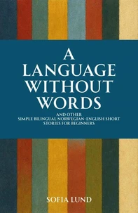 A Language Without Words