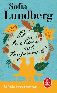 Et le chêne est toujours là