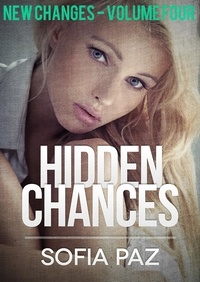  Sofia Paz - Hidden Chances: New Changes - Volume Four - Hidden Chances, #4.
