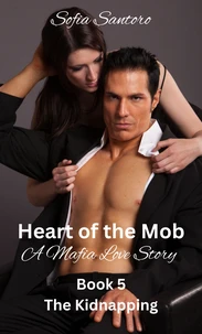 Heart of the Mob - Book 5 The Kidnapping
